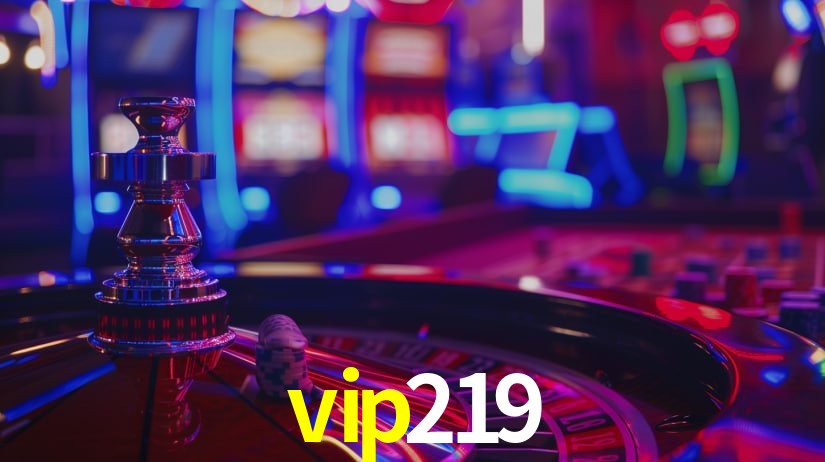 vip219 win